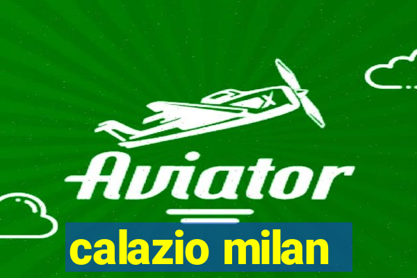 calazio milan