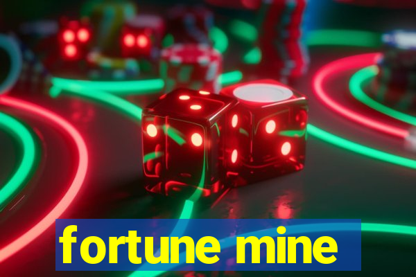 fortune mine