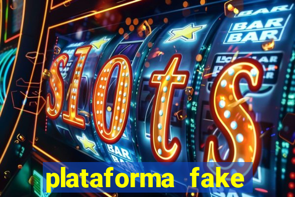 plataforma fake para jogar