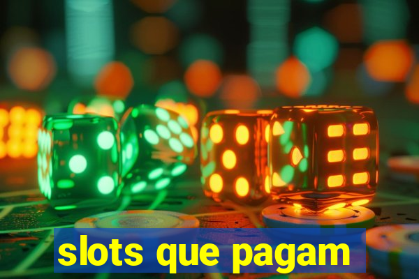 slots que pagam