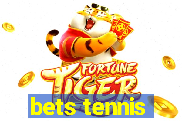 bets tennis