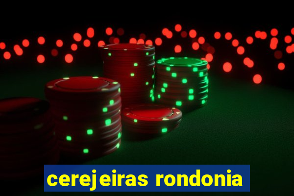 cerejeiras rondonia