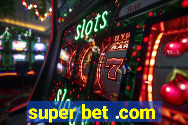 super bet .com