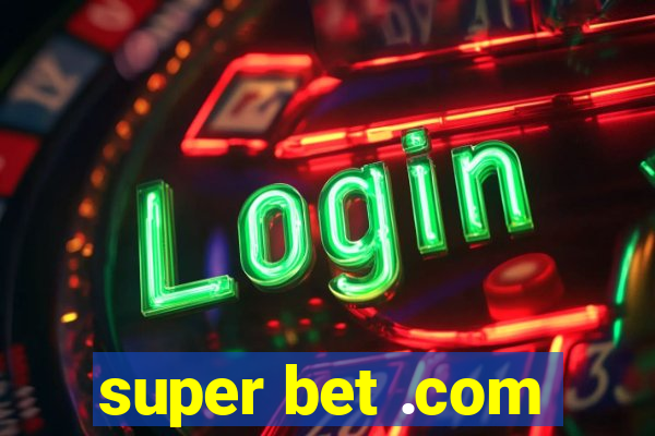 super bet .com