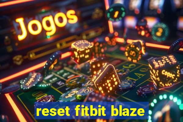 reset fitbit blaze