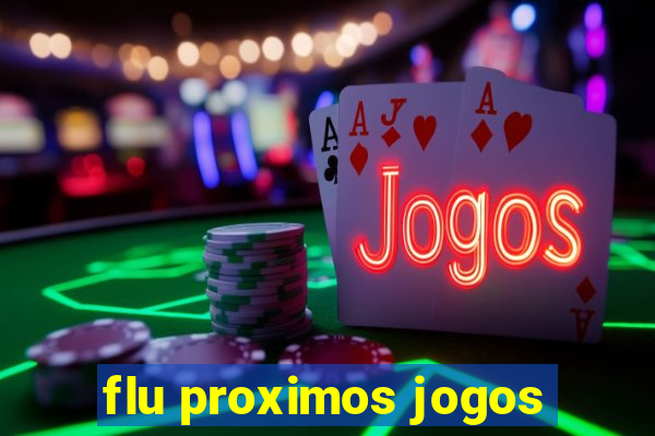 flu proximos jogos