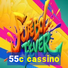 55c cassino