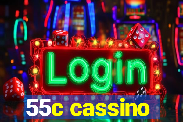 55c cassino