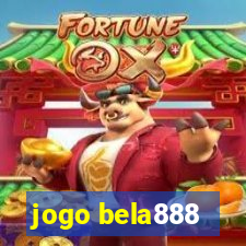 jogo bela888