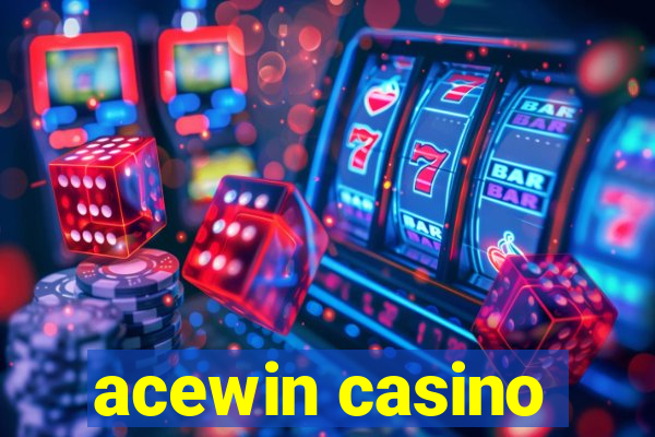 acewin casino