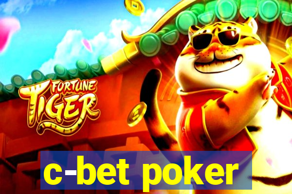 c-bet poker