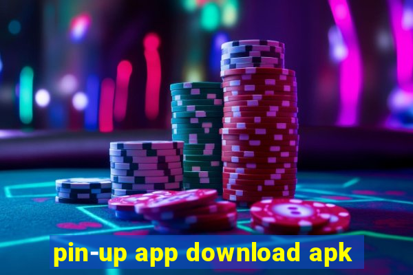 pin-up app download apk