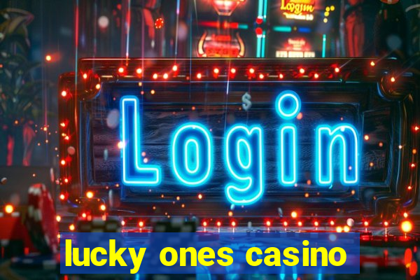 lucky ones casino