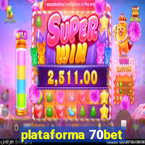 plataforma 70bet