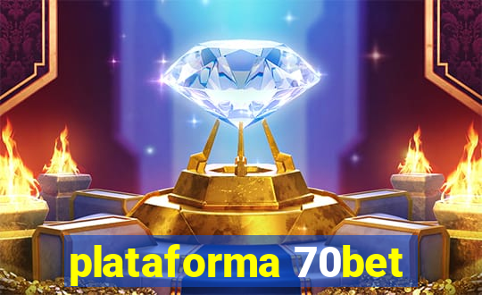 plataforma 70bet