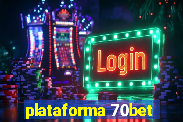 plataforma 70bet