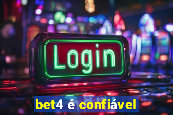 bet4 é confiável