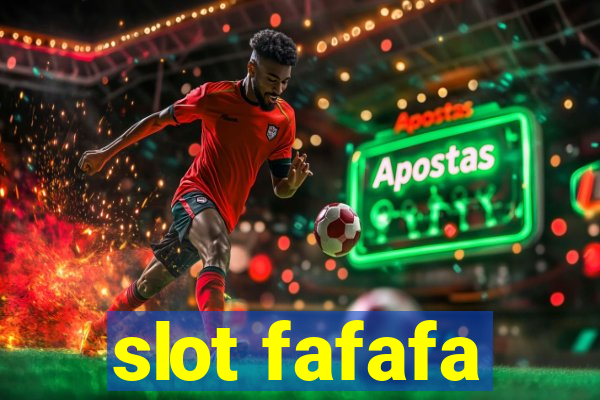 slot fafafa