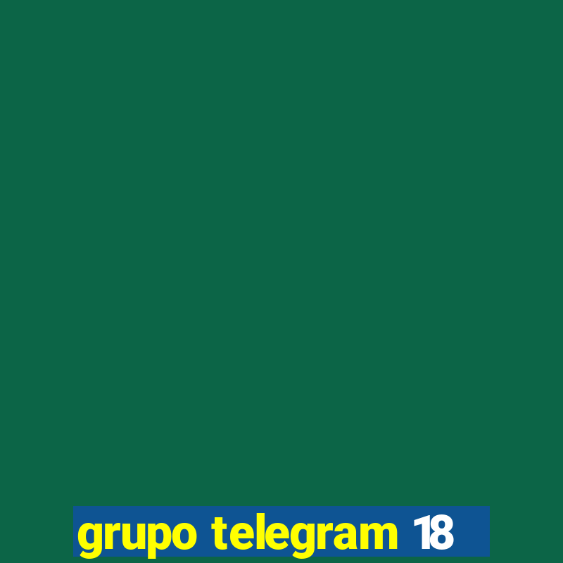 grupo telegram 18