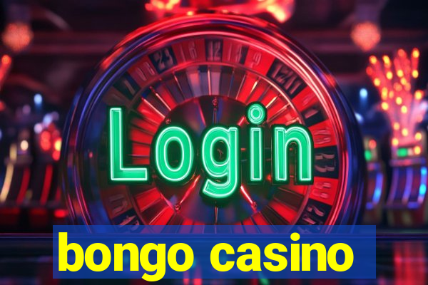 bongo casino