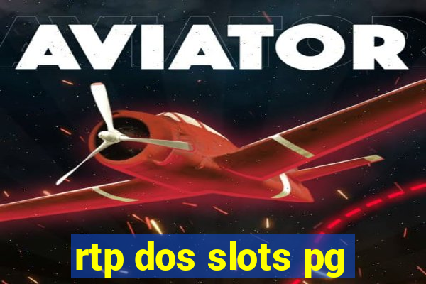 rtp dos slots pg