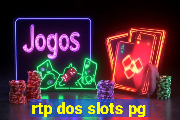 rtp dos slots pg