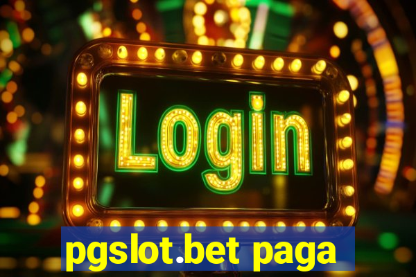 pgslot.bet paga