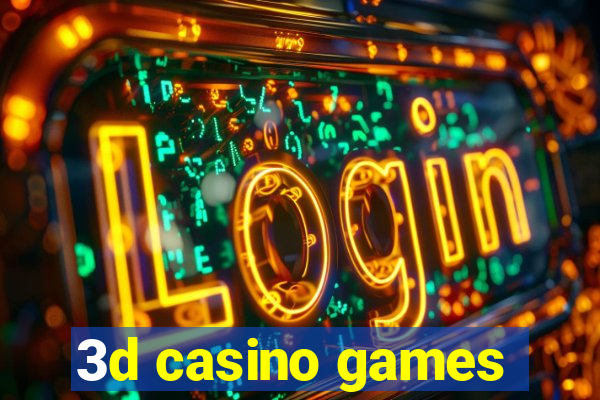 3d casino games