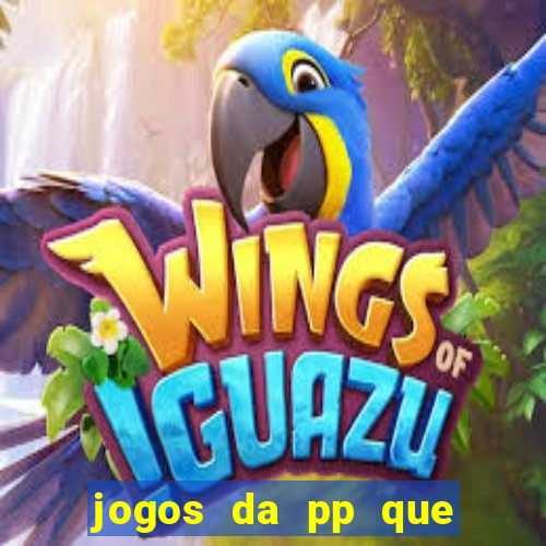 jogos da pp que pagam bem