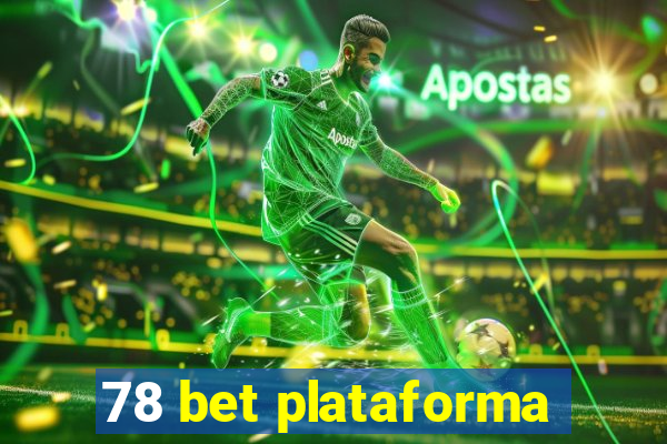 78 bet plataforma