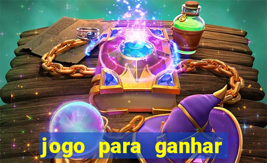 jogo para ganhar dinheiro com bonus