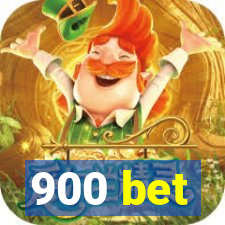 900 bet