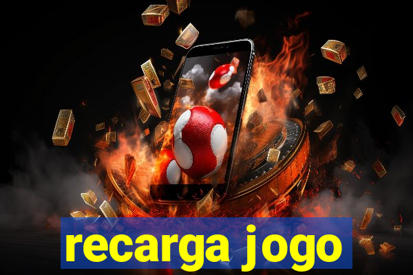 recarga jogo