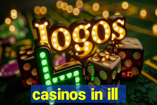 casinos in ill