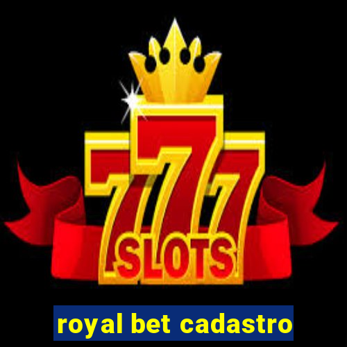 royal bet cadastro