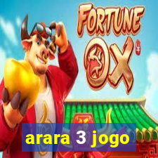 arara 3 jogo