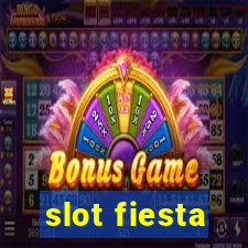 slot fiesta