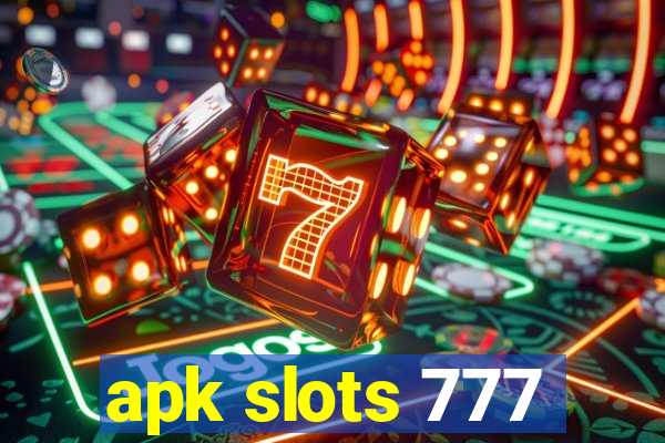 apk slots 777