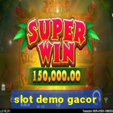 slot demo gacor