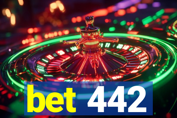 bet 442