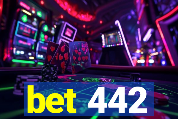 bet 442