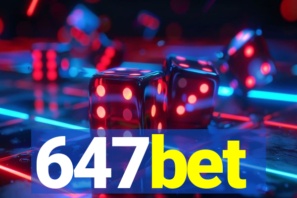 647bet