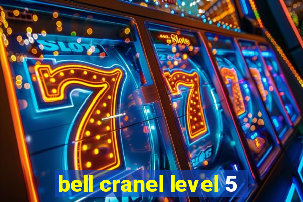 bell cranel level 5