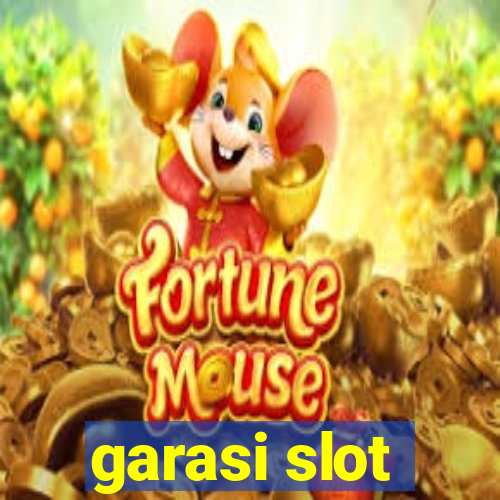 garasi slot