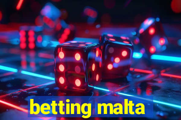 betting malta