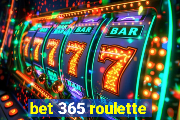 bet 365 roulette