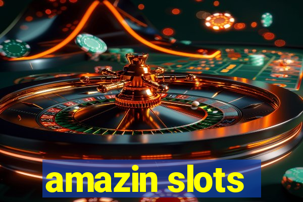 amazin slots