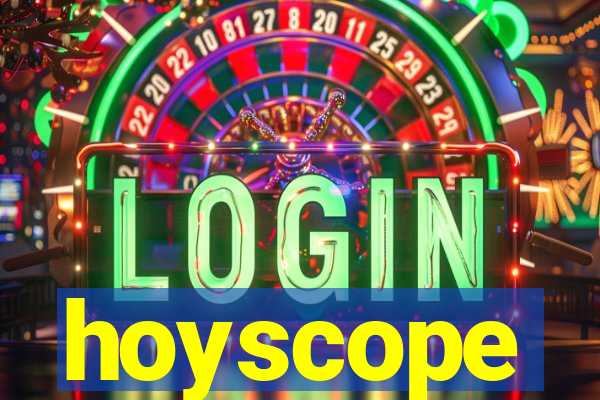 hoyscope