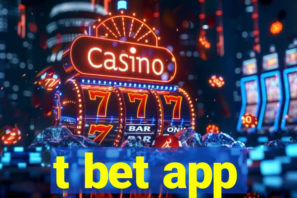 t bet app