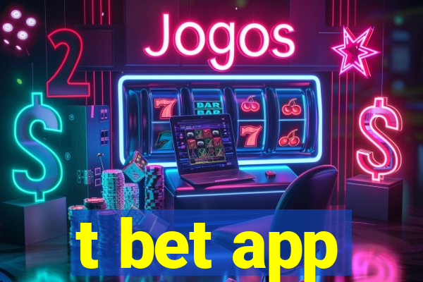 t bet app